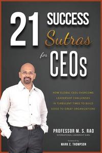 21 Success Sutras for CEOs di M. S. Rao edito da Motivational Press LLC