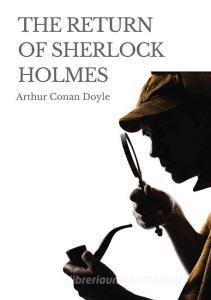 The Return of Sherlock Holmes di Arthur Conan Doyle edito da Les prairies numériques