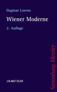 Wiener Moderne di Dagmar Lorenz edito da Metzler Verlag, J.B.