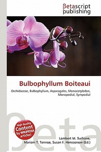 Bulbophyllum Boiteaui edito da Betascript Publishing