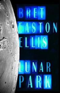 Lunar Park di Bret Easton Ellis edito da Knopf Publishing Group