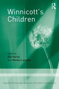 Winnicott's Children di Ann Horne edito da Routledge