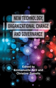 New Technology, Organizational Change and Governance edito da Palgrave Macmillan