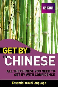 Get By in Chinese Book di Qian Kan, Wang Xiaoning, Jia Kan edito da Pearson Education Limited