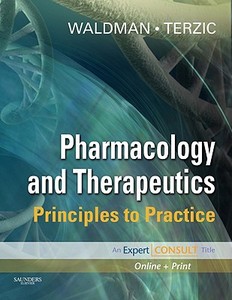 Pharmacology And Therapeutics di Scott A. Waldman, Andre Terzic edito da Elsevier Health Sciences