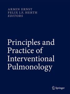 Principles and Practice of Interventional Pulmonology edito da Springer-Verlag GmbH