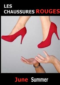 Les Chaussures Rouges di June Summer edito da Books on Demand