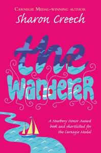 The Wanderer di Sharon Creech edito da Pan Macmillan