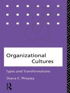 Organizational Cultures di Diana C. Pheysey edito da Routledge