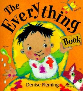 The Everything Book di Denise Fleming edito da Henry Holt & Company