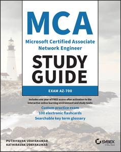 MCA Microsoft Certified Associate Network Engineer Study Guide di Puthiyavan Udayakumar, Kathiravan Udayakumar edito da John Wiley & Sons Inc