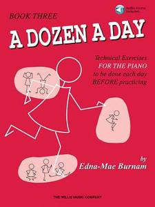 A Dozen a Day Book 3 - Book/Audio [With CD] di Edna Mae Burnam edito da HAL LEONARD PUB CO