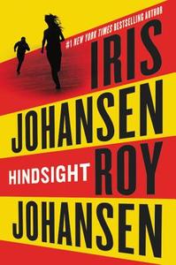 Hindsight di Iris Johansen, Roy Johansen edito da GRAND CENTRAL PUBL