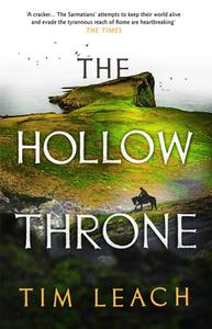 The Hollow Throne di Tim Leach edito da Head Of Zeus