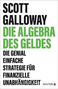 Die Algebra des Geldes di Scott Galloway edito da Ariston Verlag