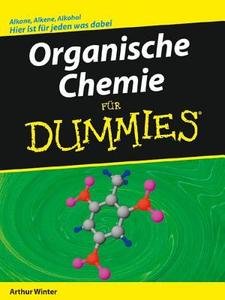 Organische Chemie I Fur Dummies di Arthur Winter edito da Wiley-vch Verlag Gmbh