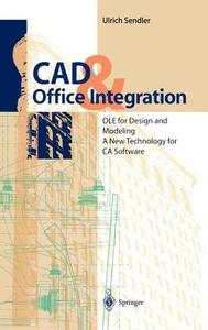 CAD & Office Integration di Ulrich Sendler edito da Springer Berlin Heidelberg