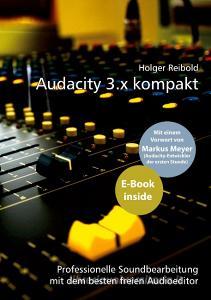 Audacity 3.x kompakt di Holger Reibold edito da Brain-Media.De
