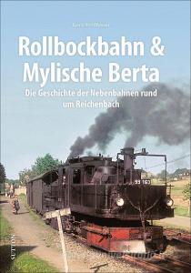 Rollbockbahn und Mylsche Berta di Gero Fehlhauer edito da Sutton Verlag GmbH