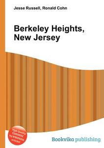 Berkeley Heights, New Jersey di Jesse Russell, Ronald Cohn edito da Book On Demand Ltd.