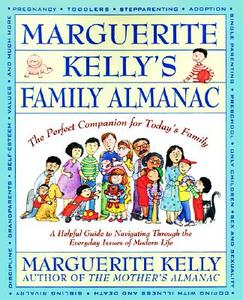 Marguerite Kelly's Family Almanac di Marguerite Kelly edito da Fireside