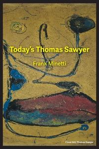 Today's Thomas Sawyer di Butch Arnold edito da FriesenPress