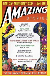 Amazing Stories: Giant 35th Anniversary Issue di Ray Bradbury, Edgar Rice Burroughs, Edmond Hamilton edito da Createspace