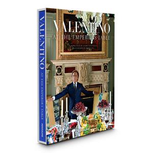 Valentino's Tables di Valentino Garavani edito da Assouline Publishing Ltd.