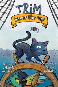 Trim Saves the Day di Deborah Hopkinson edito da PEACHTREE PUBL LTD
