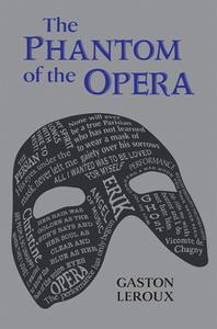 The Phantom of the Opera di Gaston Leroux edito da CANTERBURY CLASSICS