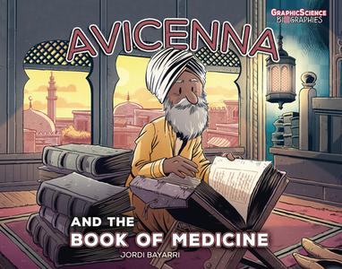 Avicenna and the Book of Medicine di Jordi Bayarri edito da GRAPHIC UNIVERSE