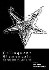 Delinquent Elementals di Phil Hine edito da Strange Attractor Press