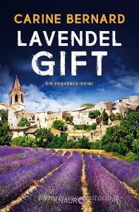 Lavendel-Gift di Carine Bernard edito da Knaur Taschenbuch