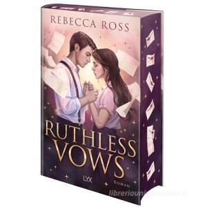 Ruthless Vows di Rebecca Ross edito da LYX