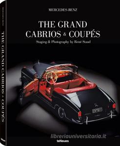 Mercedes-Benz - The Grand Cabrios & Coupés di René Staud edito da teNeues Media