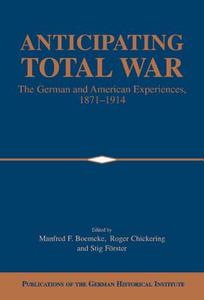 Anticipating Total War edito da Cambridge University Press