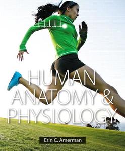 Human Anatomy & Physiology Plus Masteringa&p With Etext -- Access Card Package di Erin C. Amerman edito da Pearson Education (us)