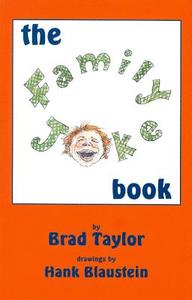 The Family Joke Book di Brad Taylor edito da SUNSTONE PR