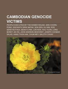 Cambodian Genocide Victims: John Dawson di Books Llc edito da Books LLC, Wiki Series