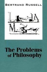 The Problems of Philosophy di Bertrand Russell edito da TRANSACTION PUBL