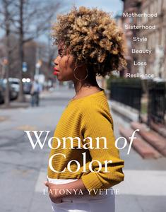 Woman of Color di Yvette Latonya edito da Abrams