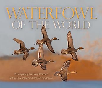 Waterfowl of the World edito da SWEETGRASS BOOKS