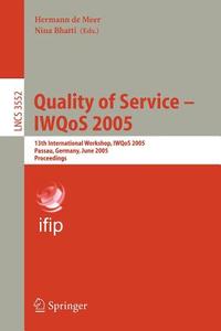 Quality of Service - IWQoS 2005 edito da Springer Berlin Heidelberg