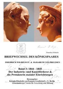Briefwechsel des Königspaares Band 3 di Dorothea Minkels edito da Books on Demand