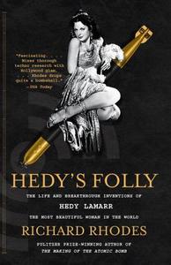 Hedys Folly di Richard Rhodes edito da Random House USA Inc