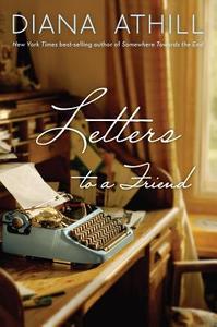 Letters To A Friend di Diana Athill, Edward Field edito da Ww Norton & Co