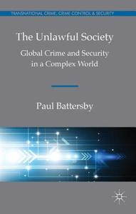 The Unlawful Society di Paul Battersby edito da Palgrave Macmillan