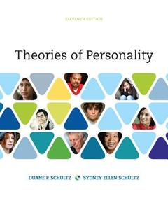 Theories of Personality di Duane Schultz, Sydney Ellen Schultz edito da Cengage Learning, Inc