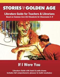 If I Were You: Literature Guide Kit di L. Ron Hubbard edito da GALAXY PR LLC