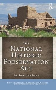 The National Historic Preservation Act edito da Left Coast Press Inc